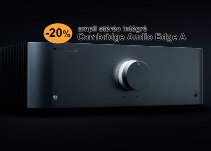 Cambridge_Audio_Edge_A_bon_plan_Forum_ON-mag.jpg