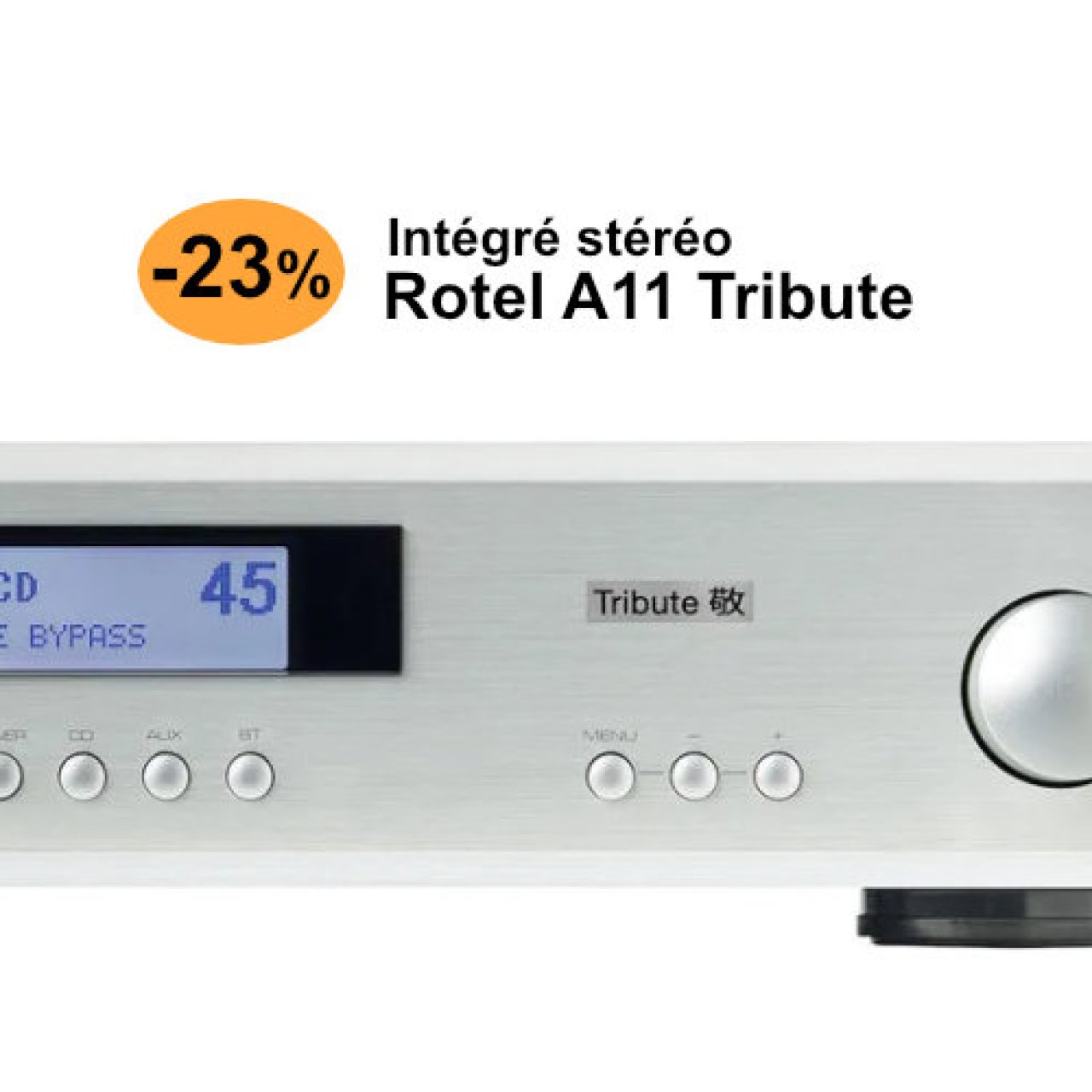 -23 % sur le Rotel A11 Tribute, un petit intégré stéréo explosif et très audiophile, signé Ken Ishiwata