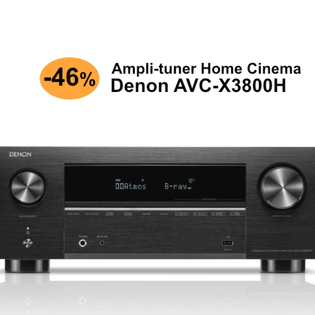 Bon plan audiophile : -46 % sur le Denon AVC-X3800H, un best seller de l'amplification Home Cinéma Atmos