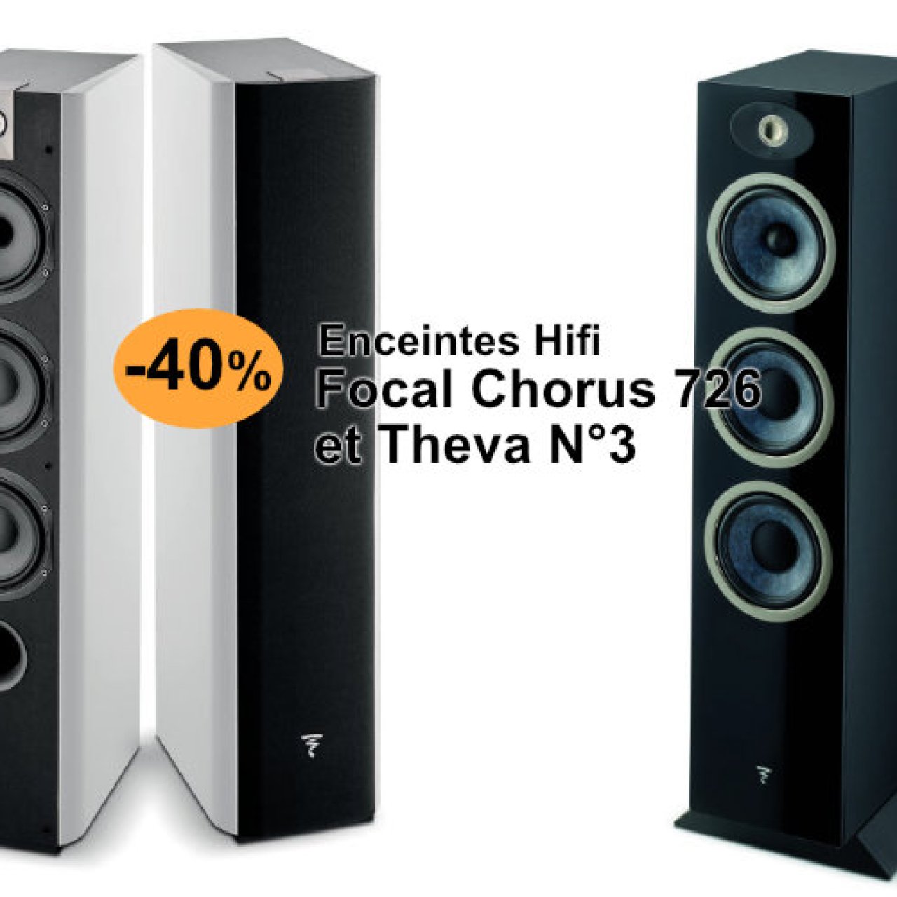 Prix au plus bas pour les Focal Chorus 726 et Theva N°3 : 2 belles enceintes Hifi colonnes françaises