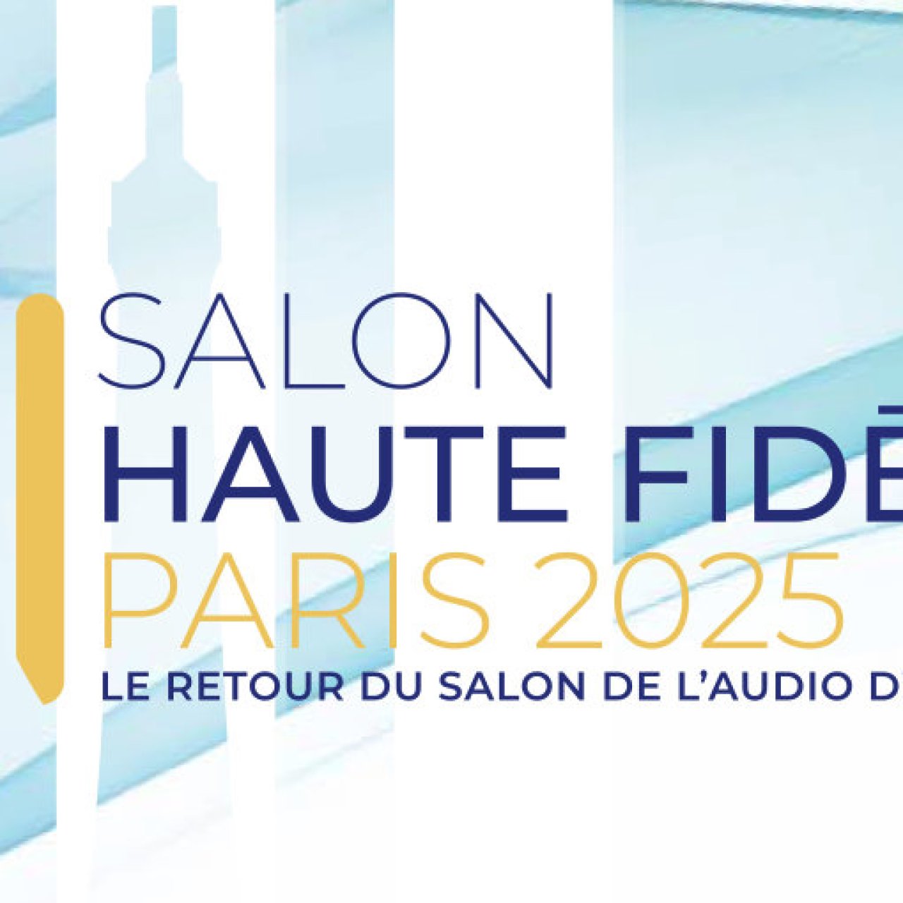 Salon du magazine "Haute Fidélité" sur Paris les 11 et 12 octobre 2025